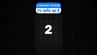 3 Railway Stocks FII is Buying Regularly  High Growth Stocks  Best Share to Buy Today  Stock Tak [upl. by Refinej909]