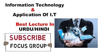 What is Information Technology  Application of Information Technology  Lecture In URDUHINDI [upl. by Yeliah]