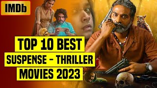 Top 10 Best South Indian Suspense Thriller Movies 2023 IMDb  You Shouldnt Miss  Part 2 [upl. by Melvyn]