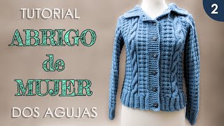 DIY abrigo saco de mujer a dos agujas 2 de 3 [upl. by Hareema]