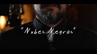 José Meyer Ibarra  quotNubes Negrasquot oficial [upl. by Uos]