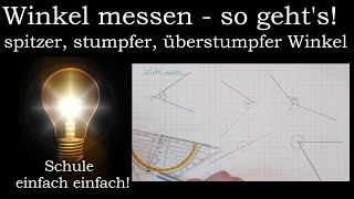 Winkel messen anschaulich erklärt  überstumpfer spitzer stumpfer gestreckter Winkel  Geometrie [upl. by Neelia534]