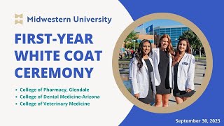 White Coat Ceremony 2  September 30 2023  Midwestern University  Glendale AZ [upl. by Laurette807]