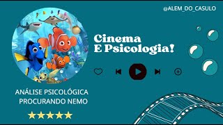 ANÁLISE PSICOLÓGICA  FILME PROCURANDO NEMO [upl. by Jet]