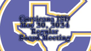 Corsicana ISD August 19 2024 Regular Board Meeting [upl. by Retsof]