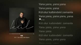 Cem Adrian amp Mark Eliyahu  KÜL Lyrics  Sözleri [upl. by Asilanna]