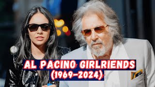 Al Pacinos Girlfriends 1969  2024  Infotainment by Hamza [upl. by Ainivad]