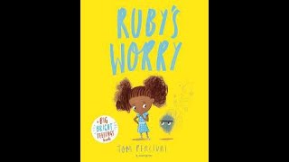 Rubys Worry  written by Tom Percival  Read by Mrs Smalley [upl. by Loresz62]