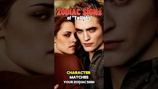 Which Twilight Character Are You Based on Your Zodiac Sign [upl. by Ollie]