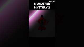 Murderer mystery 2 robloxgames [upl. by Iden]