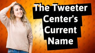 What are the names of the tweeter center in Camden [upl. by Nodyarg]