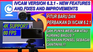 Ivcam 621 Premium Update New Features And Fix All issue  Best Sofware WebCam  Android [upl. by Aizti]