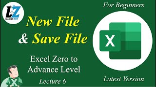 6 How to Create New File and Save File  MS Excel  Zero to Advance level for Beginners excel [upl. by Yednil]