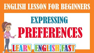 Expressing PREFERENCES English Lesson [upl. by Malin]