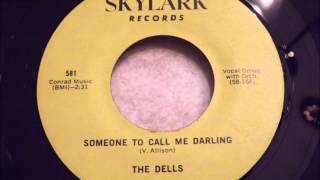 Dells  Someone To Call Me Darling  Beautiful Rare Ballad [upl. by Sal636]