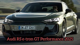 Nouveau Audi RS ETron GT Performance 2025 Facelift  Intérieur Extérieur Prix [upl. by Anaili]