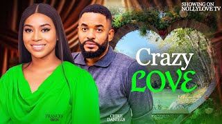 CRAZY LOVE NEW MOVIE  CHIKE DANIELS FRANCES BEN MOVIES 2024  Nigerian Love Movie [upl. by Lyndell]