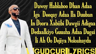 ISKALAAJI HEES CUSUB  DAJIYA NOLOSHEYDA  LYRICS 2024 [upl. by Raddy]