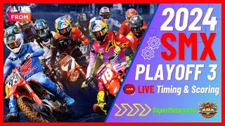 SuperMotocross Championship 2024 SMX Playoff 3 Round 3 LiveScoring [upl. by Nyleahs481]