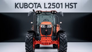 New 2025 KUBOTA L2501 HST Tractor Revolutionizing Agriculture [upl. by Justus]