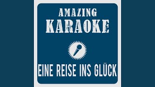 Eine Reise ins Glück Karaoke Version Originally Performed By Erni Bieler amp Leo Leandros [upl. by Nahtannhoj]