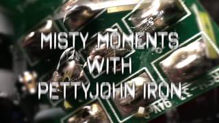 Misty Momets with Pettyjohn Iron pedal [upl. by Hax]