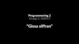 Programmering 2  Gissa Siffran [upl. by Fronia16]