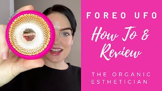 FOREO UFO Smart Mask Device Review and Demo [upl. by Croix]