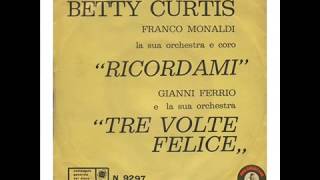 BETTY CURTIS  Tre volte felice 1961 [upl. by Ramhaj]