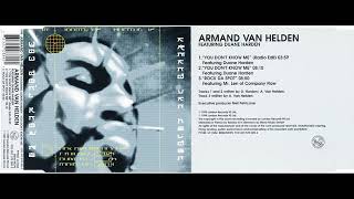 Armand Van Helden feat Duane Harden ● You Dont Know HQ [upl. by Carlo]