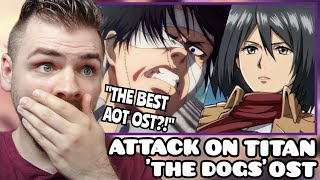 First Time Hearing ATTACK ON TITAN  quotthe DOGSquot OST  REACTION [upl. by Erdda874]