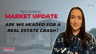 Will the Real Estate Market Crash in 2022  National Market Update [upl. by Eiramlirpa]