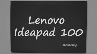 Lenovo Ideapad 100  15IBY Disassembly [upl. by Eiramesor207]