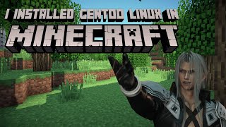 I installed Gentoo in Minecraft [upl. by Ahcsap]