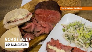 ROSBIF O ROAST BEEF  RECETA INGLESA DE TERNERA ASADA con salsa tártara TIERNA Y JUGOSA [upl. by Yorgo655]