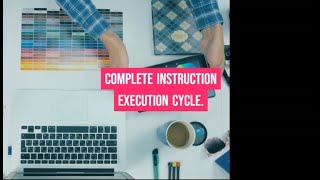 COMPLETE INSTRUCTION EXECUTION CYCLE BY Q1 [upl. by Atinna]