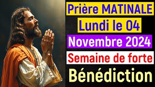 🙏 Prière du Matin  Lundi le 04 Novembre 2024 avec Évangile du Jour et Psaumes de Bénédiction [upl. by Nelram]