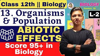 L2  13 Organism amp Population Class 12 Biology by NewIndianera nie [upl. by Mendelsohn39]