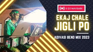 Ekaj Chale Dj Sunil Chale  Jigli Jigli Jigli Po  Adivasi Band Song 2023 [upl. by Nibot]