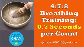 478 BreathingTibetan bowl sound 07 secscount ฝึกหายใจ 478 จังหวะละ 07 วินาที [upl. by Aihtenak54]