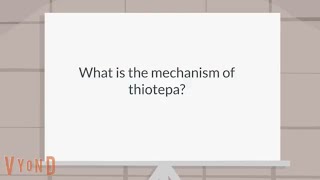 What is the mechanism of thiotepa [upl. by Muller343]