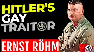 Ernst Röhm My Untold Story  The Rise and Fall of a Nazi Power Player  Ernst Röhm Bio [upl. by Eded]