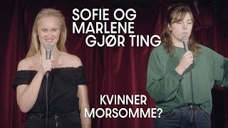 Sofie og Marlene gjør ting Kvinner morsomme [upl. by Haggar660]