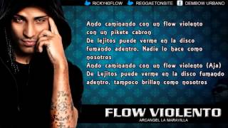 Arcangel quotLa maravillaquot Flow Violento Official Con letra [upl. by Seligman]