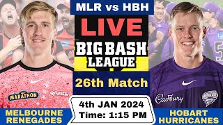 Live Melbourne Renegades vs Hobart Hurricanes  MLR vs HBH Live 26th Match Big Bash League 202324 [upl. by Leahcam720]