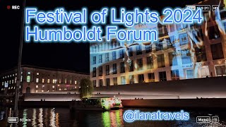 festivaloflights Berlin at Humboldt Forum [upl. by Tilda977]