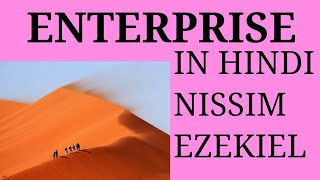 ENTERPRISE BY NISSIM EZEKIEL IN HINDI MEG7 [upl. by Mychael]