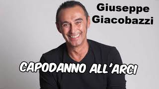 Giuseppe Giacobazzi  Capodanno allARCI ZELIG [upl. by Ahsatam]