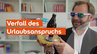 Arbeitsrecht Ab wann verfällt der Urlaubsanspruch SRH Lawcast erklärt’s [upl. by Fawcett]