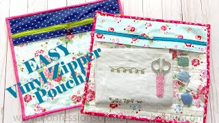 EASY Vinyl Zipper Pouch  Sewing Tutorial [upl. by Lesiram282]